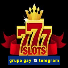 grupo gay 18 telegram